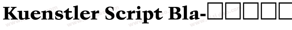 Kuenstler Script Bla字体转换